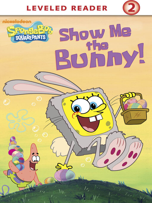Title details for Show Me the Bunny! by Nickelodeon Publishing - Wait list